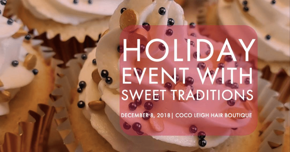 Sweet Traditions Open House At Coco Leigh Hair Boutique
